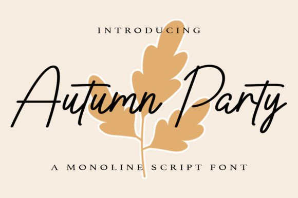 Autumn Party: An Elegant Script Font for Scroll-Stopping Brand Content