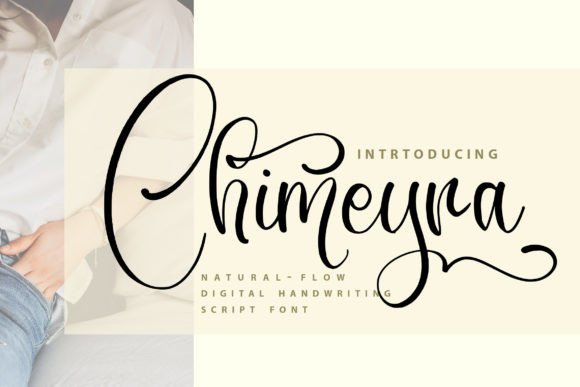 Chimeyra: A Dazzling Script Handwritten Font for Designers