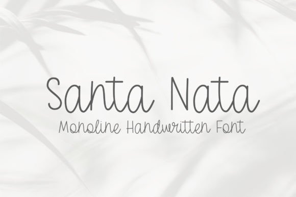 Santa Nata: A Modern Script Font for Editorial Design and Creative Projects